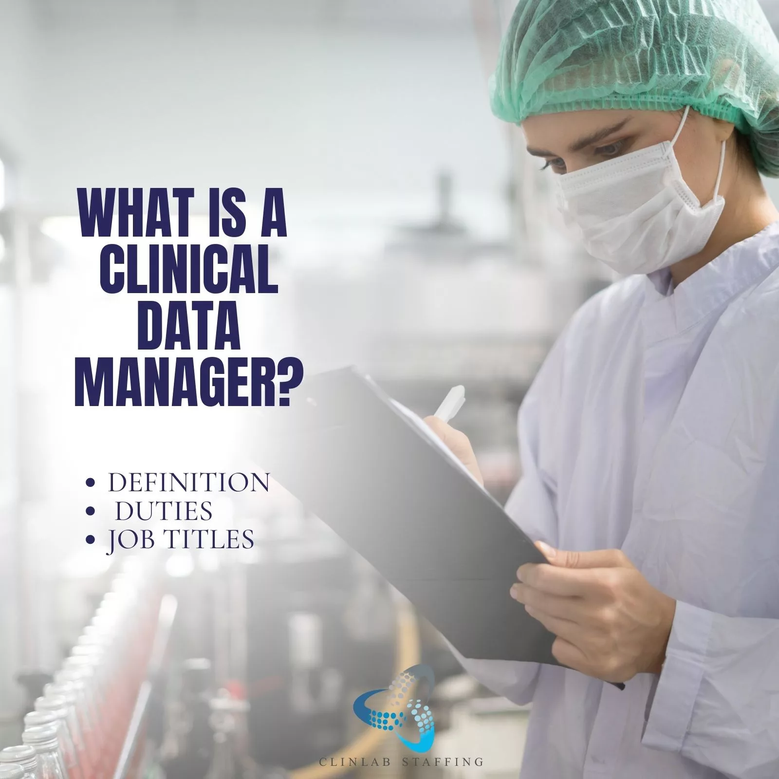 Definitions What Is A Clinical Data Manager ClinLab Staffing